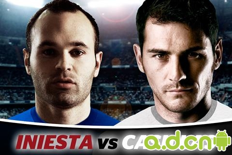 《伊涅斯塔VS卡西利亚斯 Iniesta VS Casillas》